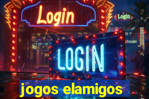 jogos elamigos