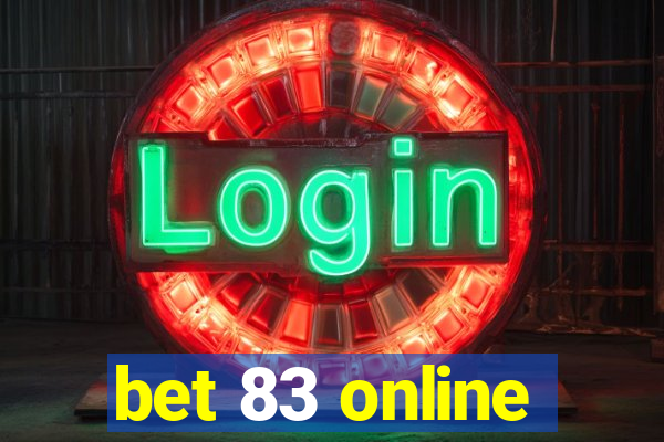 bet 83 online