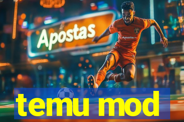 temu mod