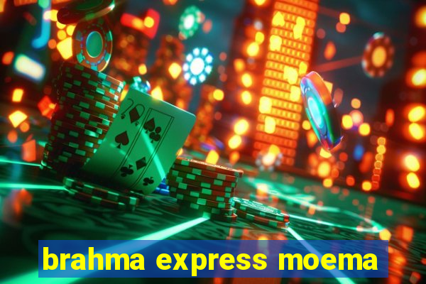 brahma express moema