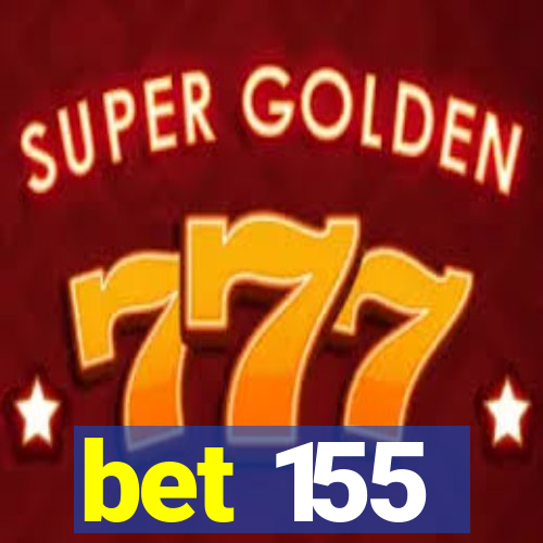 bet 155