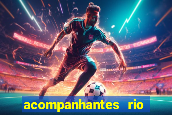 acompanhantes rio de janeiro