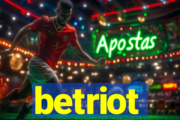 betriot