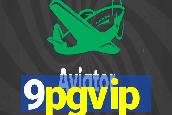 9pgvip