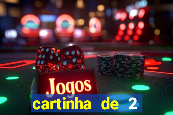 cartinha de 2 meses de namoro
