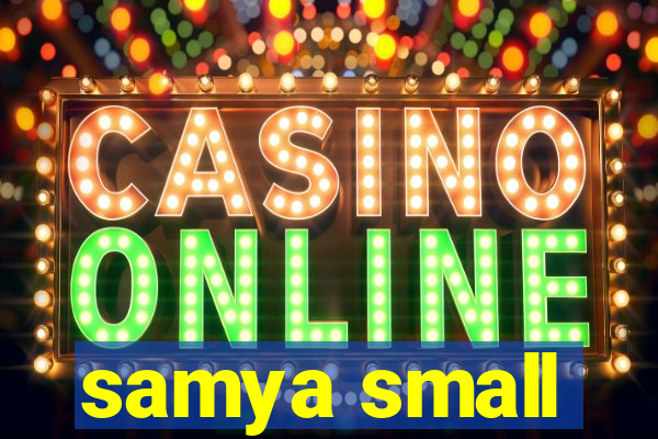 samya small