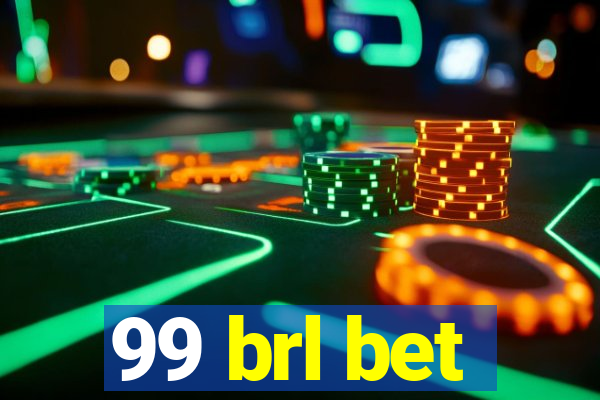 99 brl bet