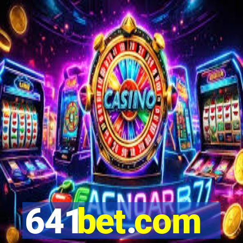 641bet.com