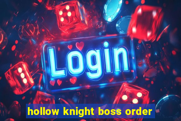 hollow knight boss order