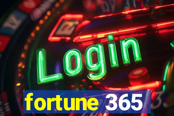 fortune 365