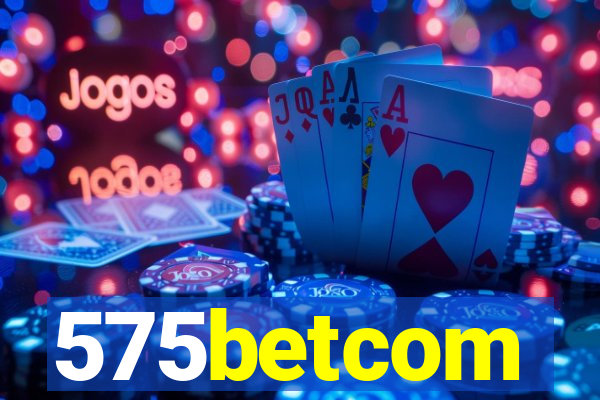 575betcom