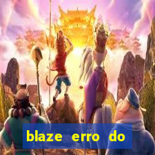 blaze erro do servidor interno