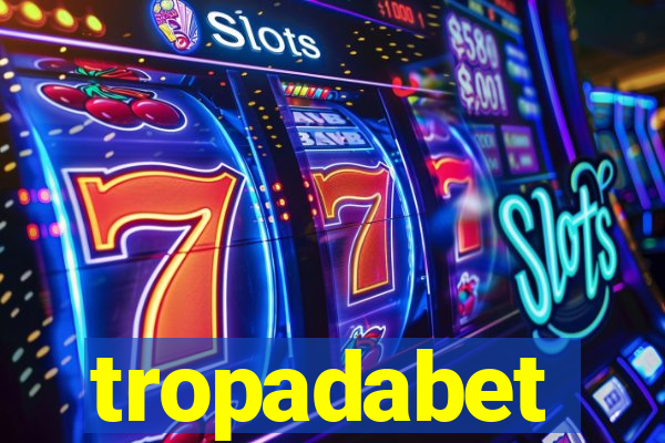 tropadabet