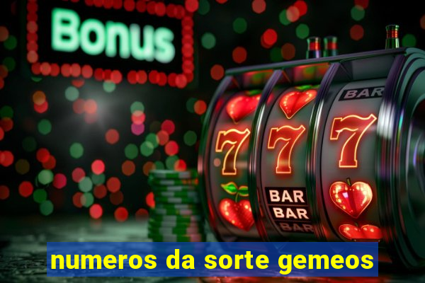 numeros da sorte gemeos