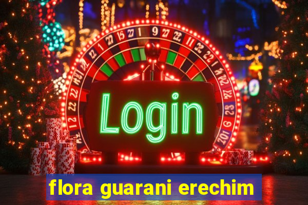 flora guarani erechim