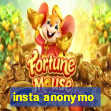 insta anonymo