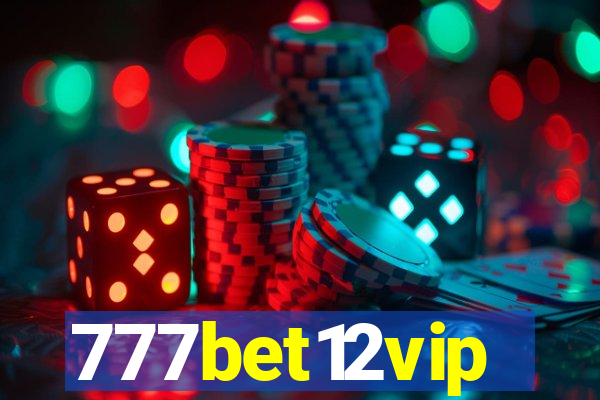 777bet12vip