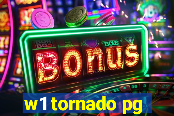 w1 tornado pg