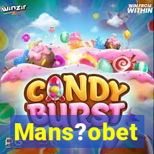 Mans?obet
