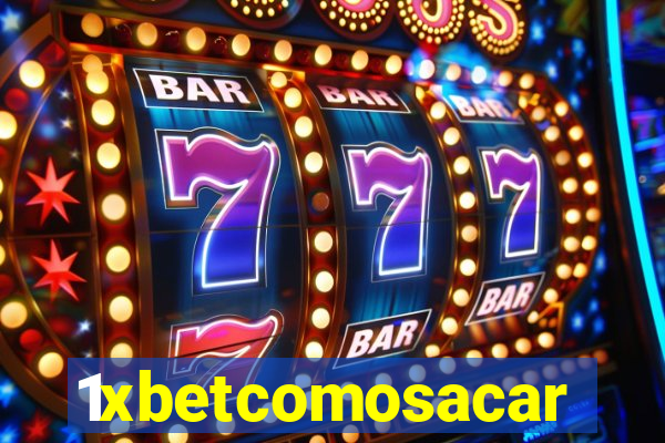 1xbetcomosacar