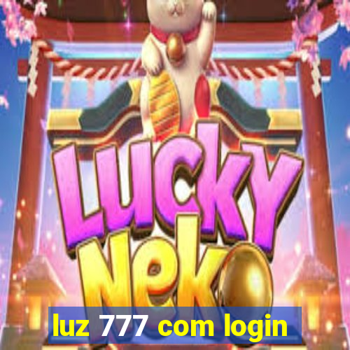 luz 777 com login