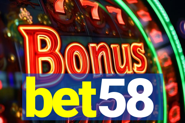 bet58