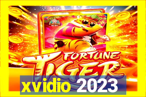 xvidio 2023