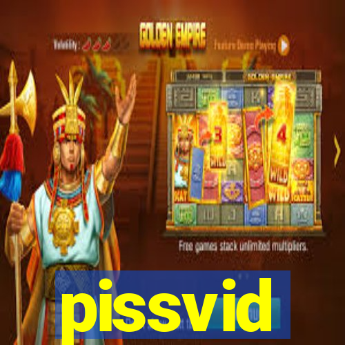 pissvid