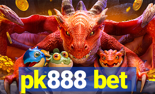 pk888 bet