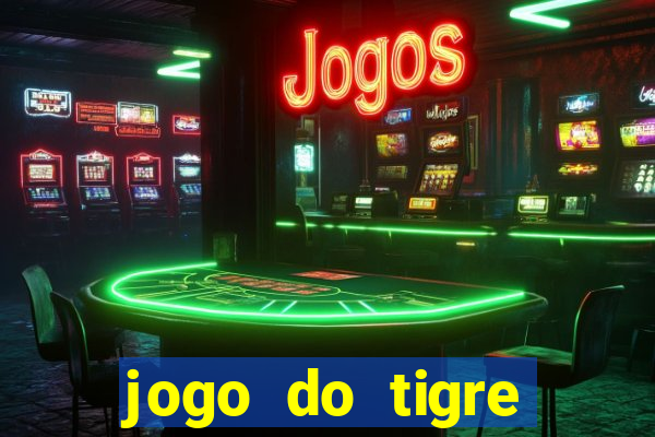 jogo do tigre bonus de cadastro