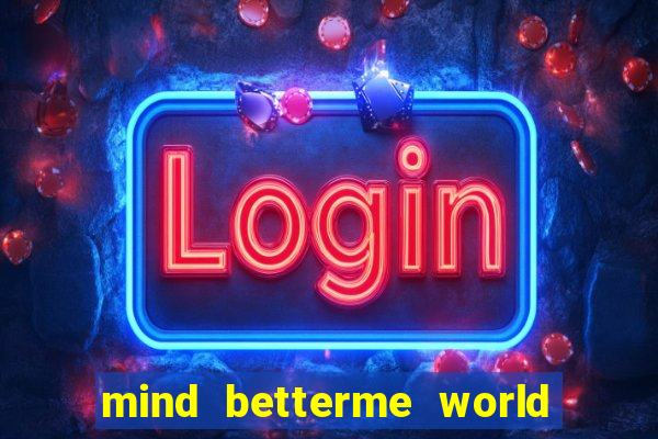 mind betterme world trauma test