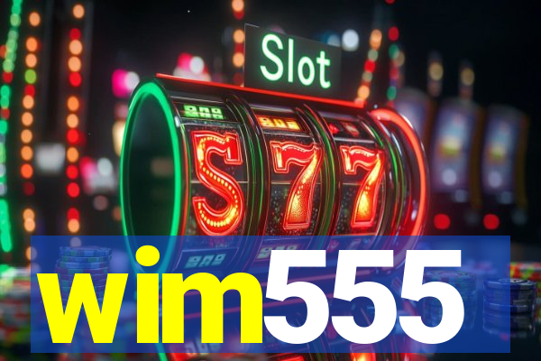 wim555