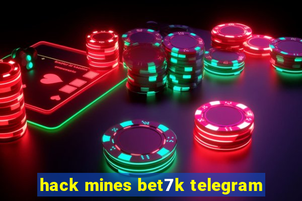 hack mines bet7k telegram