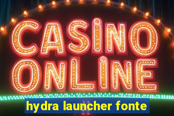 hydra launcher fonte