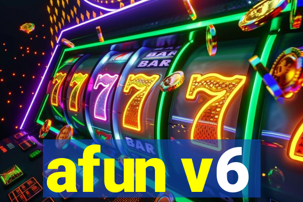afun v6