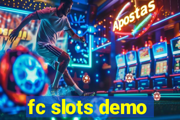 fc slots demo