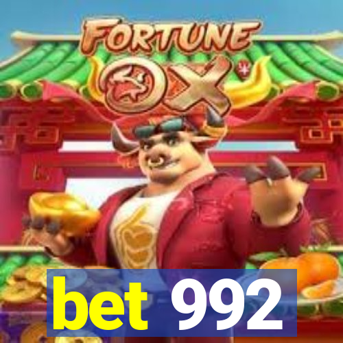 bet 992