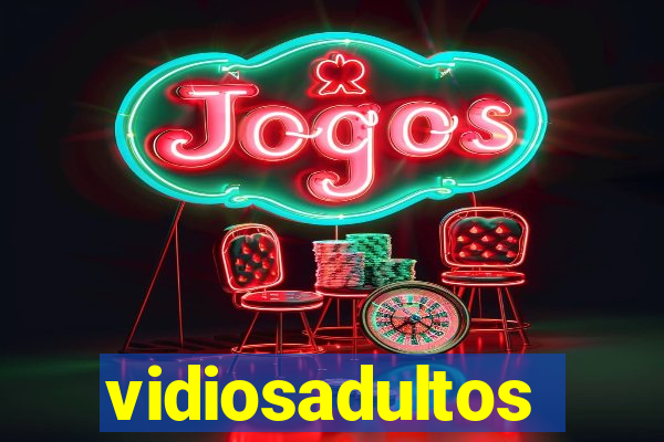vidiosadultos