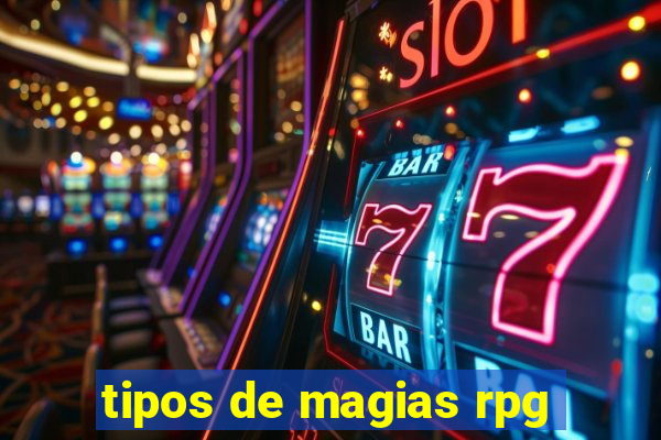 tipos de magias rpg