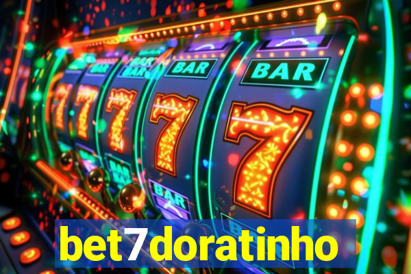 bet7doratinho