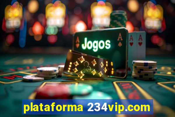 plataforma 234vip.com