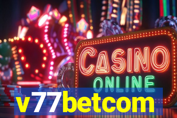 v77betcom