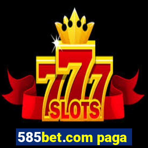 585bet.com paga