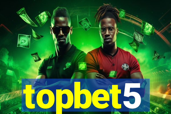 topbet5