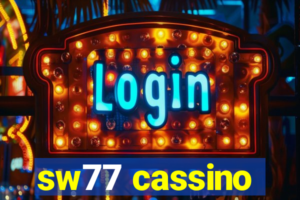sw77 cassino