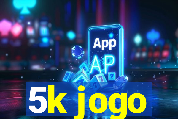 5k jogo
