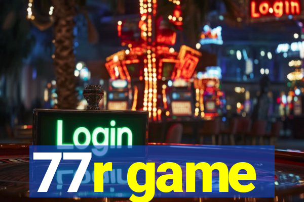 77r game