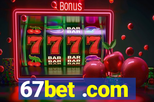 67bet .com